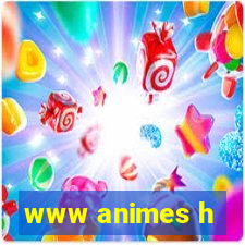 www animes h